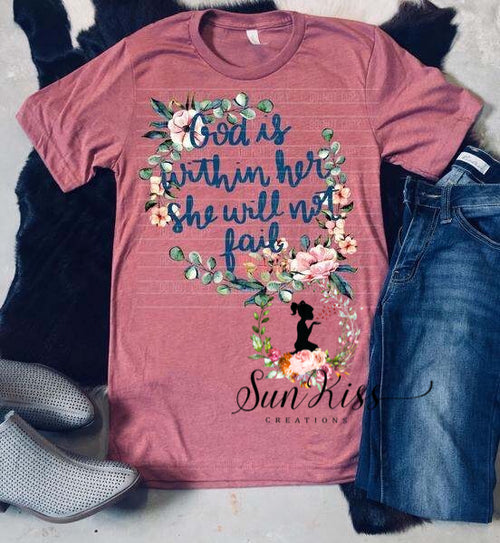 God Is Within Her She will Not Fail - SKC Boutique