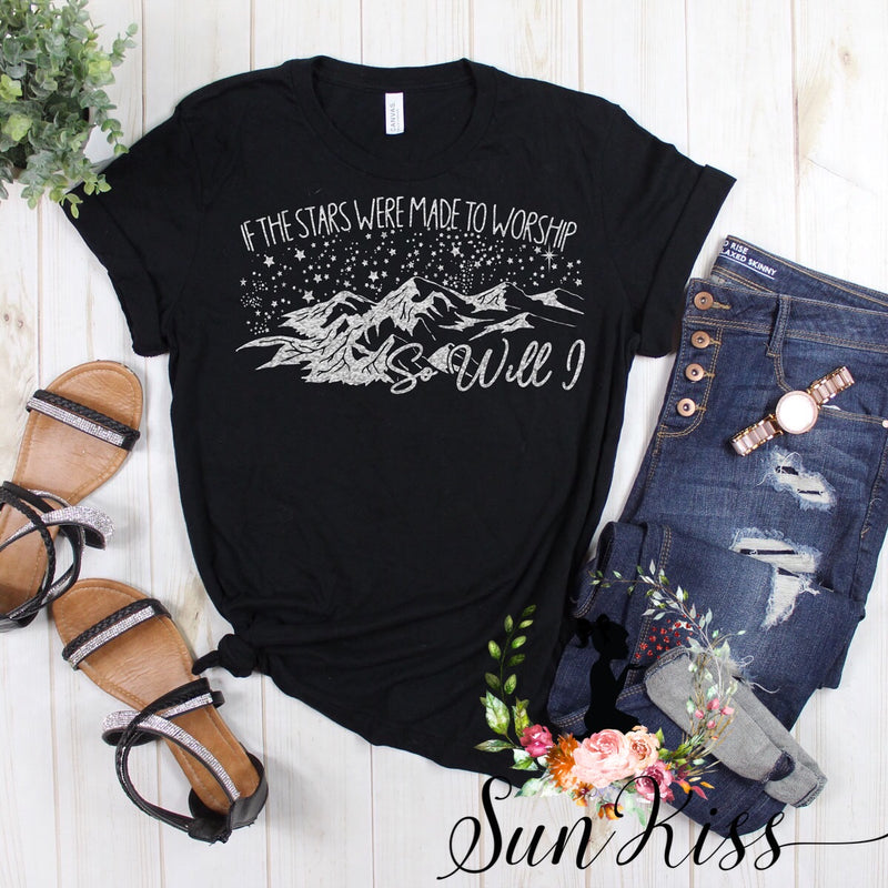 If The Stars Were Made To Worship So Will I - SKC Boutique