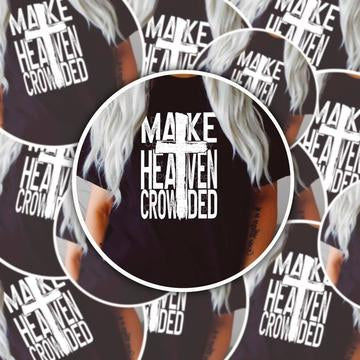 Make Heaven Crowded - SKC Boutique