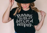Running Late Blessed With Faith Tee - SKC Boutique