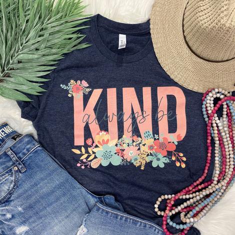 Always Be Kind Tee - SKC Boutique