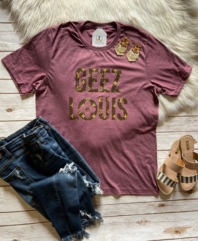 Geez Louis Tee - SKC Boutique