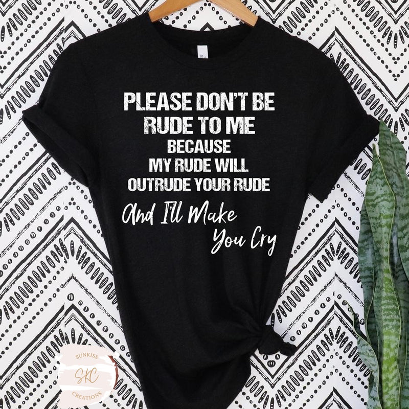 Please Don’t Be Rude Tee - SKC Boutique