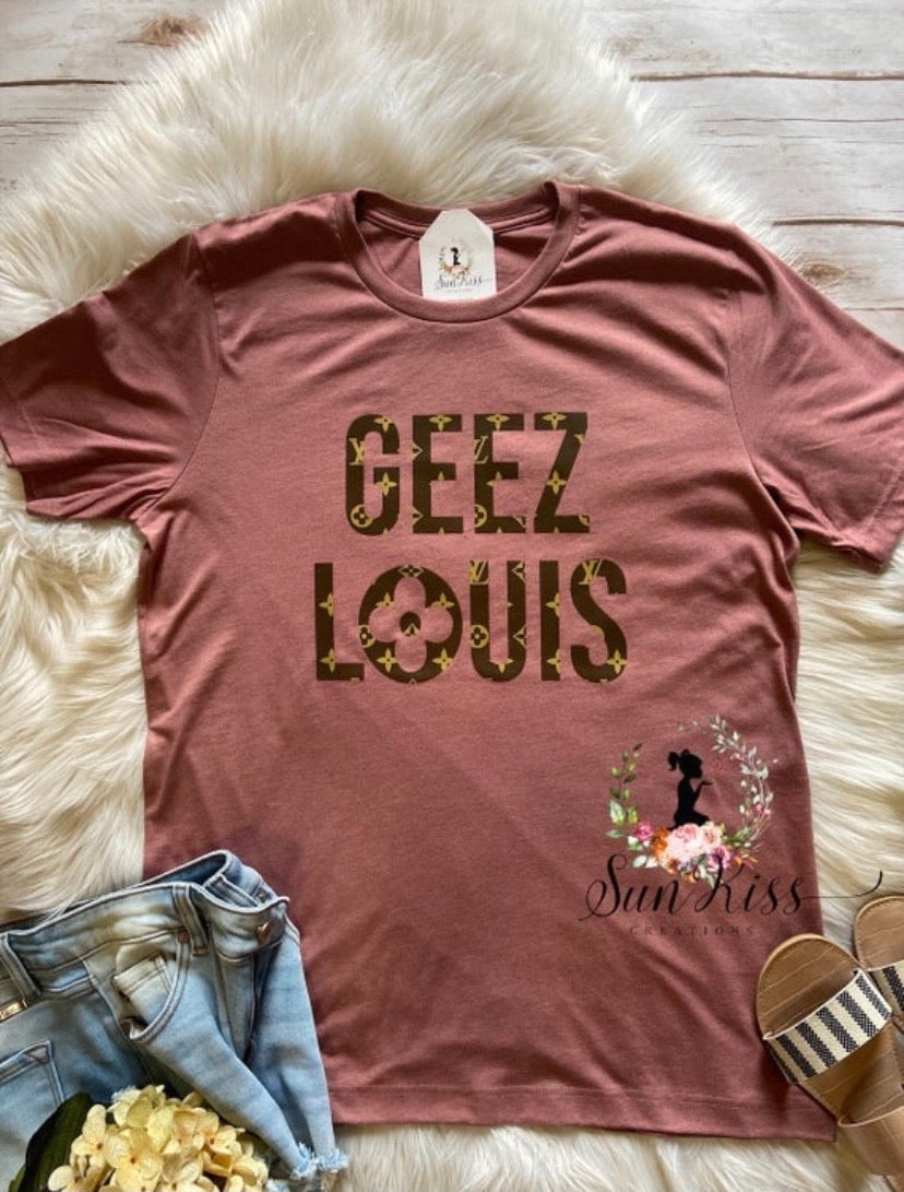 Geez Louis Tee - SKC Boutique